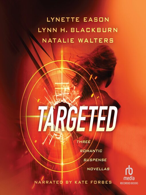 Title details for Targeted by Lynette Eason - Wait list